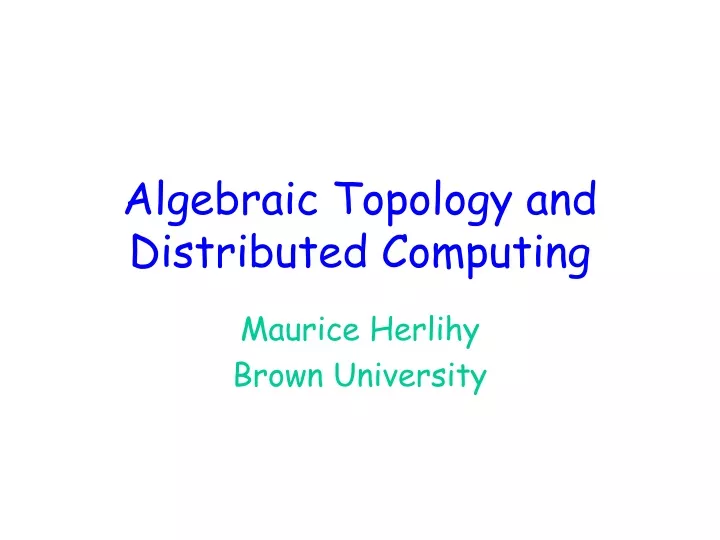 algebraic topology and distributed computing