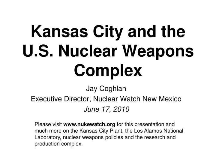 kansas city and the u s nuclear weapons complex