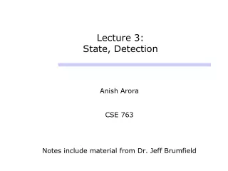 Lecture 3: State, Detection