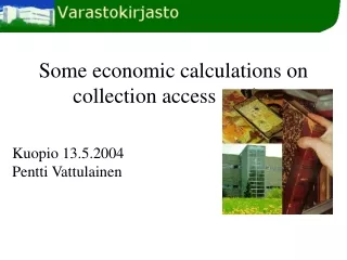 Some economic calculations on collection access - print