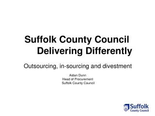Suffolk County Council  	Delivering Differently