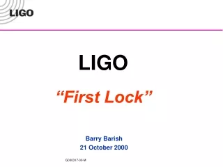 LIGO “First Lock”