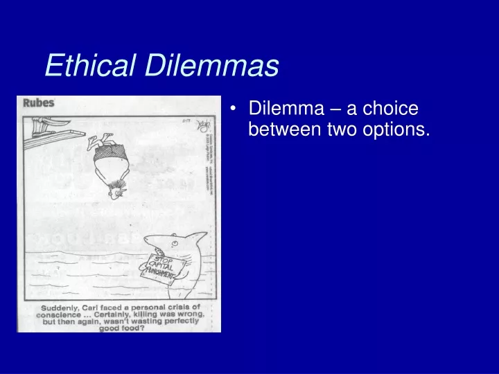 ethical dilemmas