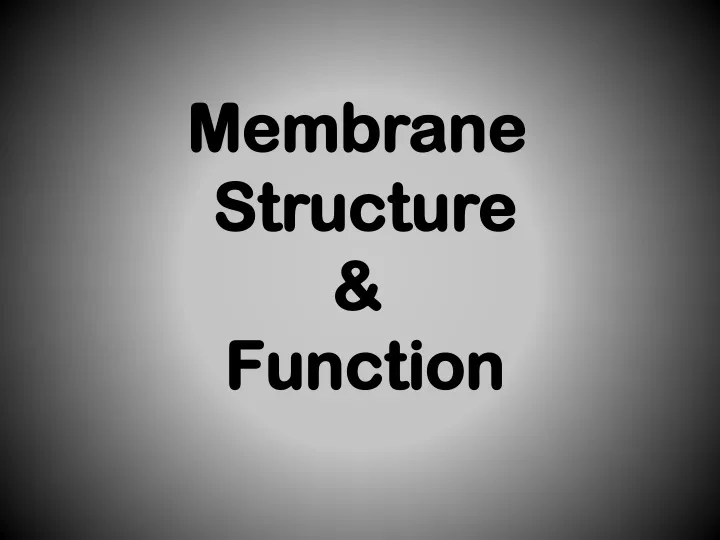 membrane structure function