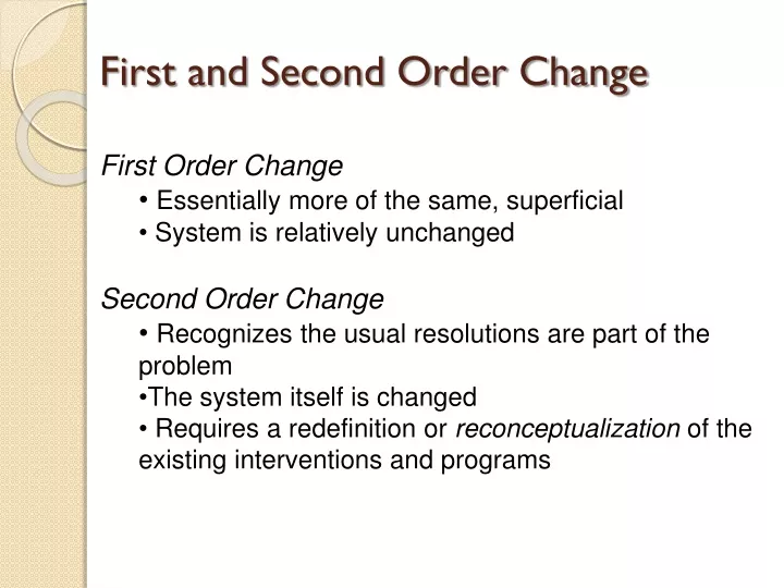 first and second order change