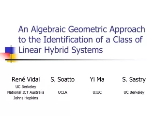 An Algebraic Geometric Approach to the Identification of a Class of Linear Hybrid Systems