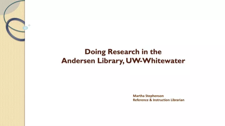 doing research in the andersen library uw whitewater