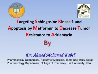 Dr. Ahmed Mohamed  Kabel Pharmacology Department, Faculty of Medicine, Tanta University, Egypt
