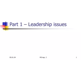 Part 1 – Leadership issues