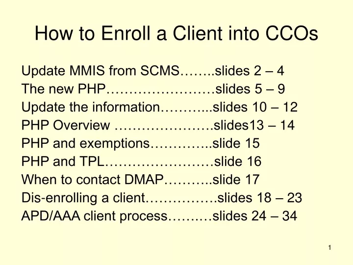 how to enroll a client into ccos