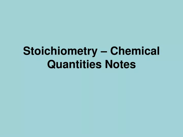 stoichiometry chemical quantities notes