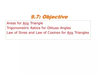 Areas for  Any  Triangle Trigonometric Ratios for Obtuse Angles