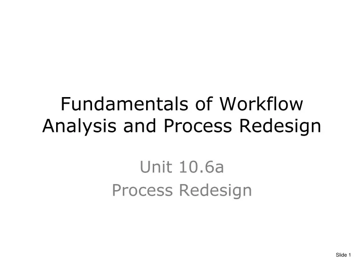 fundamentals of workflow analysis and process redesign