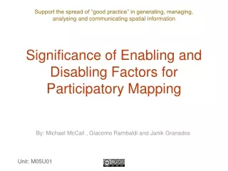 Significance of Enabling and Disabling Factors for Participatory Mapping