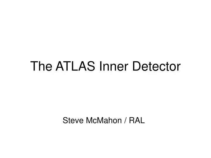 the atlas inner detector