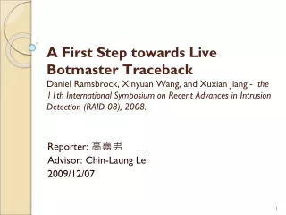 Reporter:  ??? Advisor: Chin-Laung Lei 2009/12/07