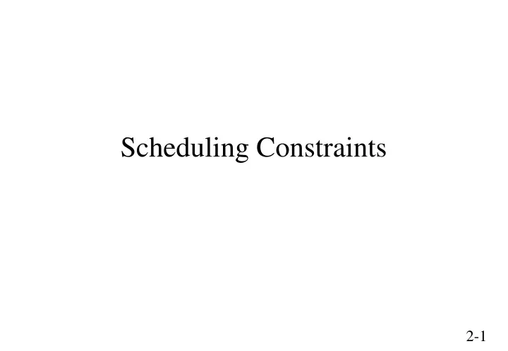 scheduling constraints