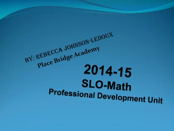 2014 15 slo math professional development unit