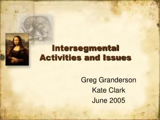 Intersegmental Activities and Issues