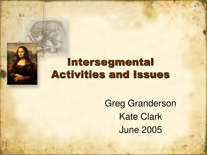 intersegmental activities and issues