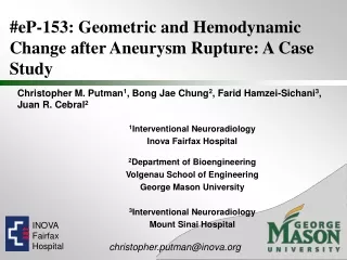 #eP-153: Geometric and Hemodynamic Change after Aneurysm Rupture: A Case Study
