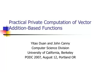 Practical Private Computation of Vector Addition-Based Functions