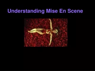Understanding Mise En Scene