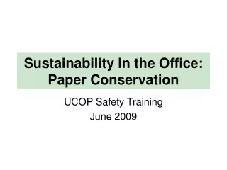 Sustainability In the Office:  Paper Conservation