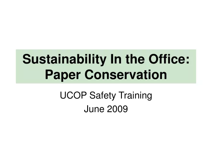 sustainability in the office paper conservation