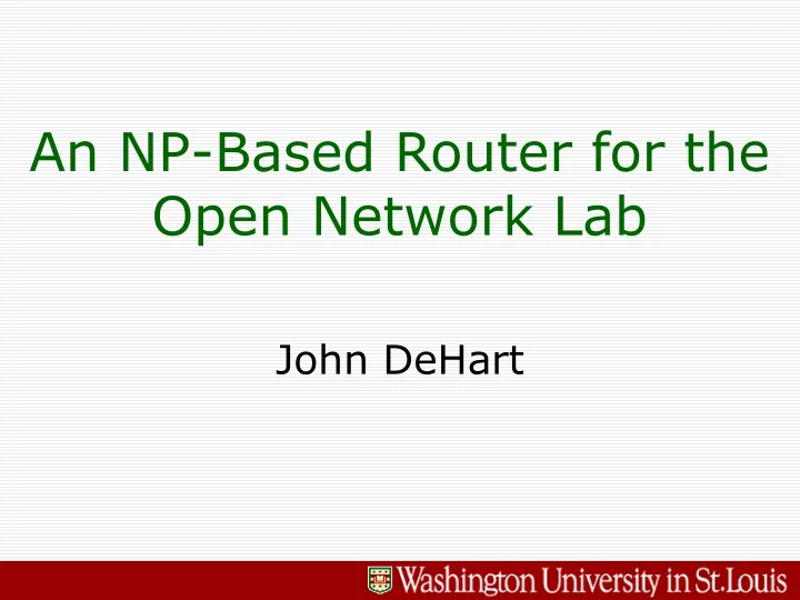 an np based router for the open network lab