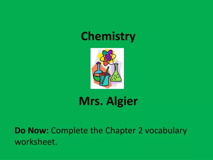 chemistry mrs algier do now complete the chapter