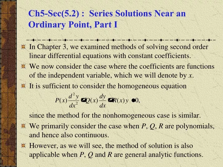 ch5 sec 5 2 series solutions near an ordinary point part i
