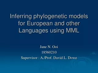 Inferring phylogenetic models for European and other Languages using MML