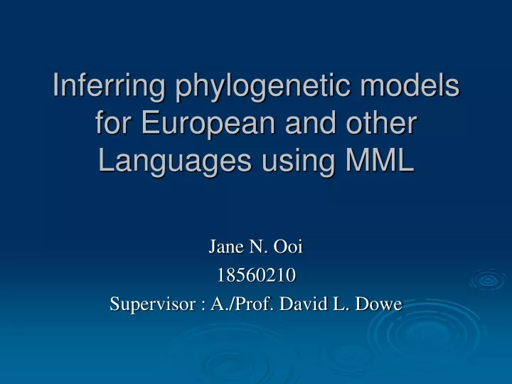 inferring phylogenetic models for european and other languages using mml