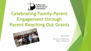Celebrating Family-Parent Engagement through  Parent Reaching Out Grants