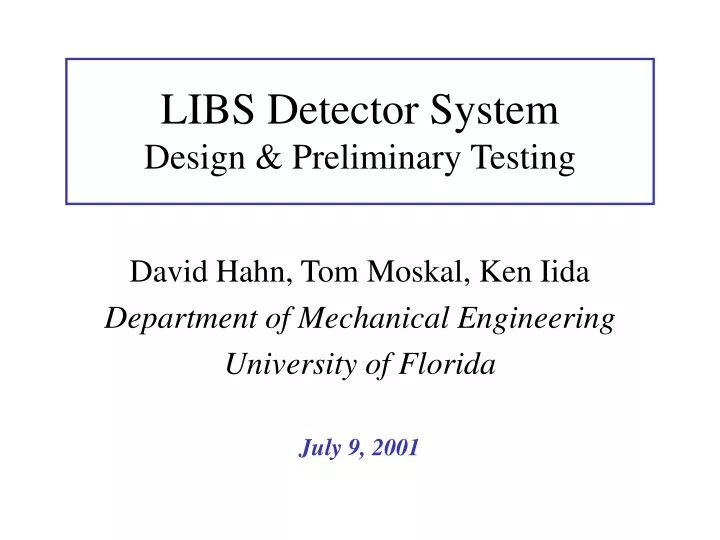 libs detector system design preliminary testing