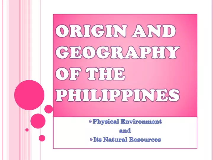 origin and geography of the philippines