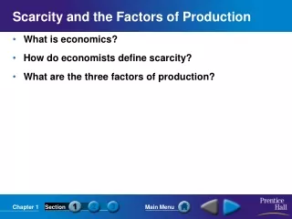 Scarcity and the Factors of Production