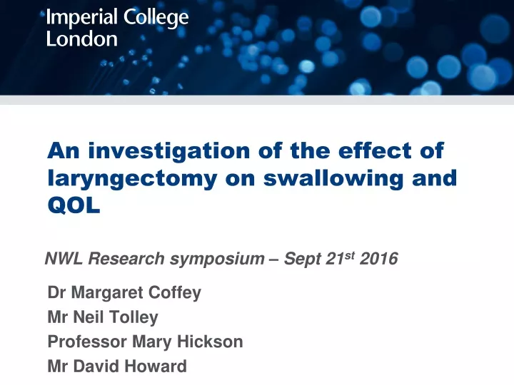 an investigation of the effect of laryngectomy on swallowing and qol