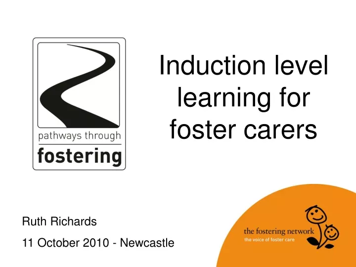 induction level learning for foster carers