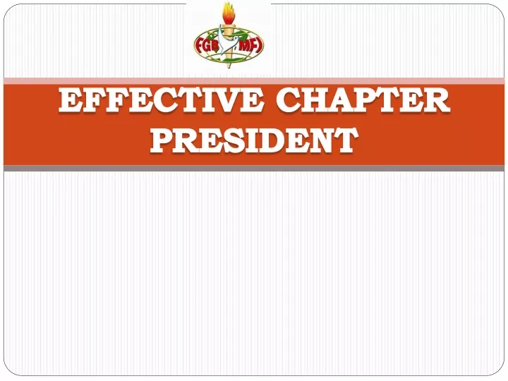 effective chapter president