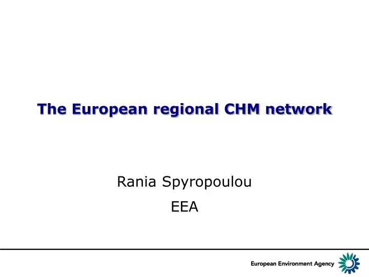 the european regional chm network