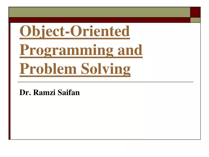 object oriented programming and problem solving