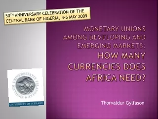 Monetary unions among developing and emerging markets: how many currencies does  africa  need?
