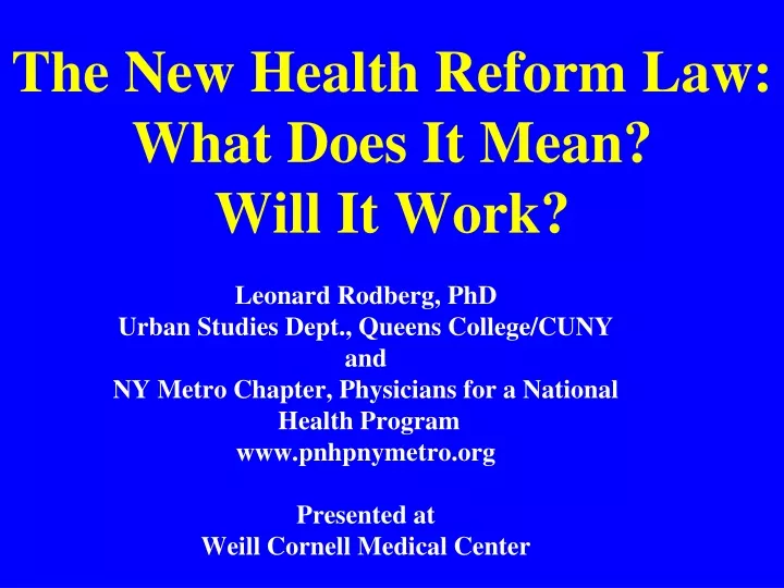 the new health reform law what does it mean will it work