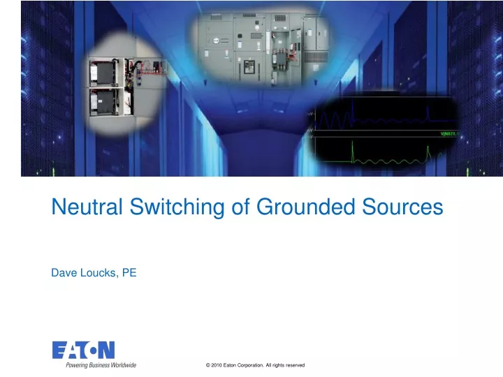 neutral switching of grounded sources