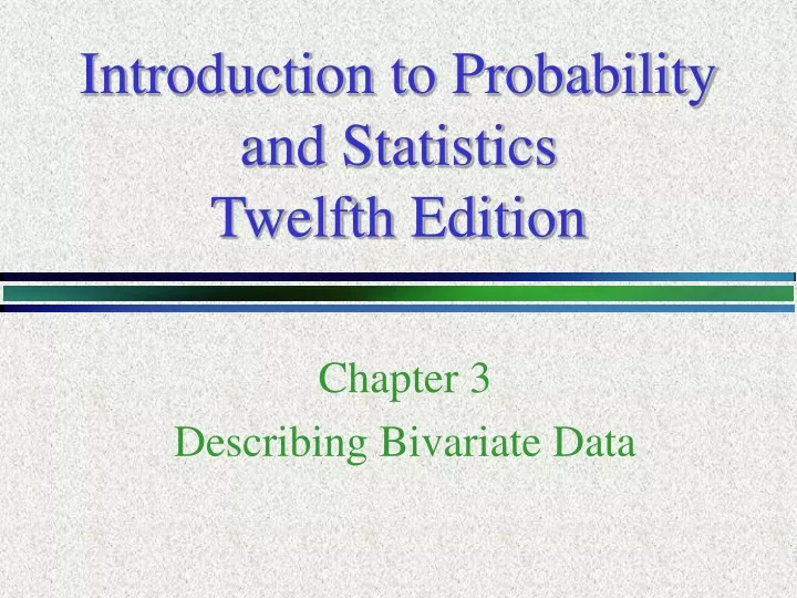 introduction to probability and statistics twelfth edition