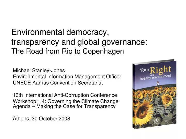environmental democracy transparency and global governance the road from rio to copenhagen