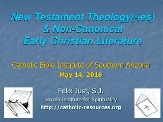 New Testament Theology(- ies )  &amp; Non-Canonical  Early Christian Literature