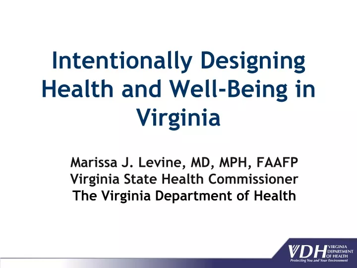 intentionally designing health and well being in virginia